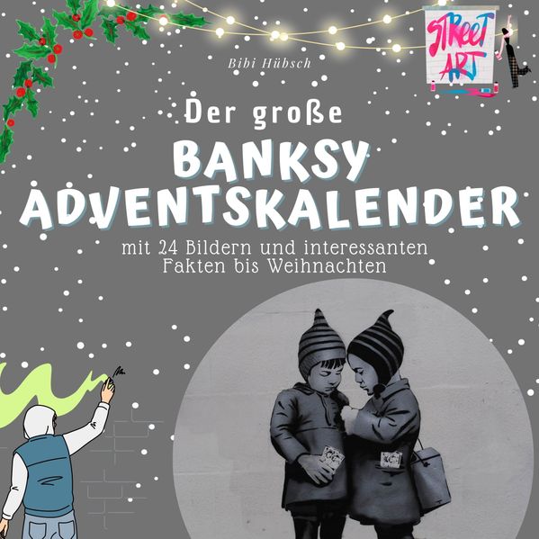 Cover von Der große Banksy-Adventskalender