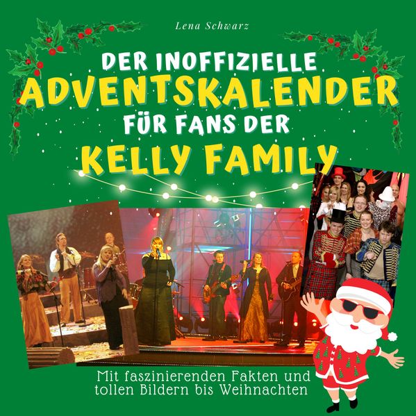 Cover von Der inoffizielle Adventskalender für Fans der Kelly Family