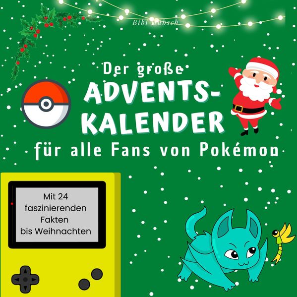 Cover von Der grosse Adventskalender für alle Fans von Pokemón