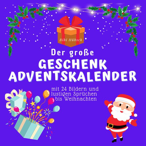 Cover von Der grosse Geschenk-Adventskalender