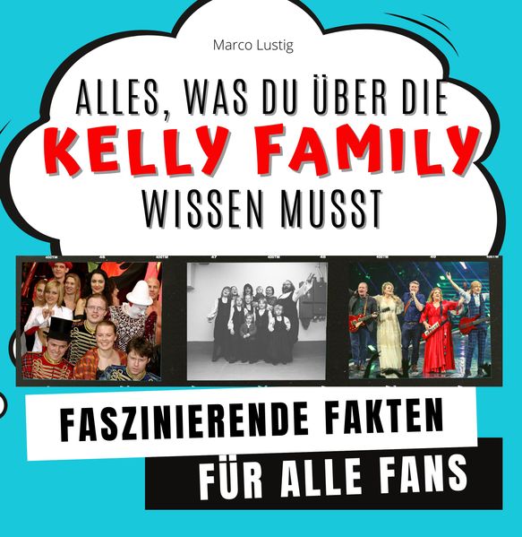 Cover von Alles, was du über die Kelly Family wissen musst