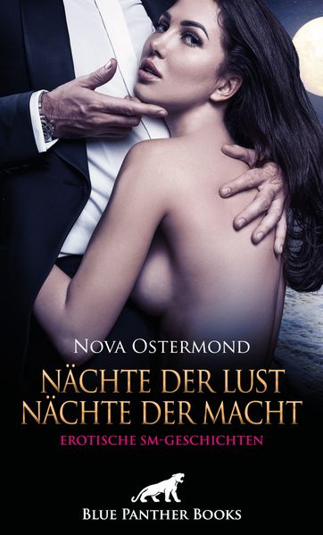 Cover von Nächte der Lust, Nächte der Macht! Erotische SM-Geschichten