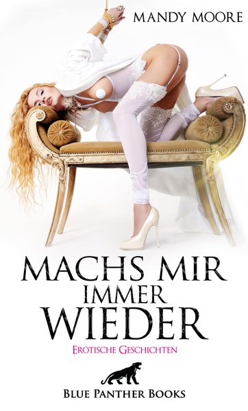 Cover von Machs mir immer wieder | Erotische Geschichten