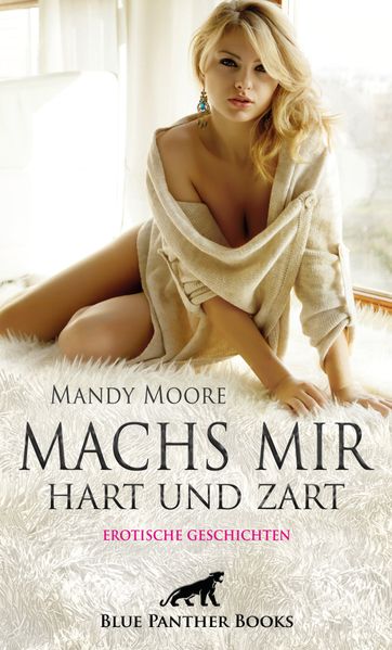 Cover von Machs mir hart und zart | Erotische Geschichten