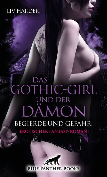 Cover von Das Gothic-Girl und der Dämon – Begierde und Gefahr