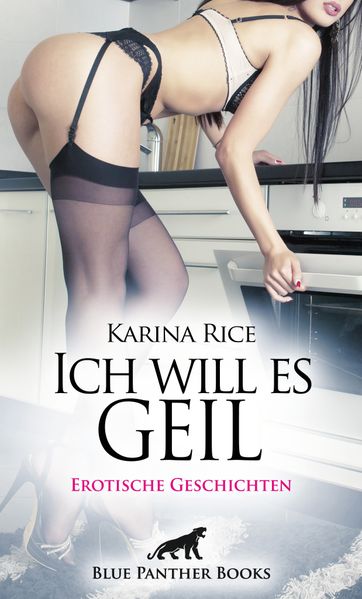 Cover von Ich will es geil