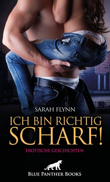 Cover von Ich bin richtig scharf!