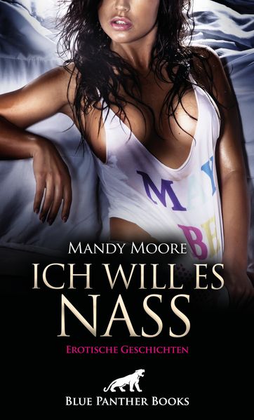 Cover von Ich will es nass