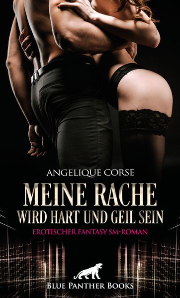 Cover von Meine Rache wird hart und geil sein