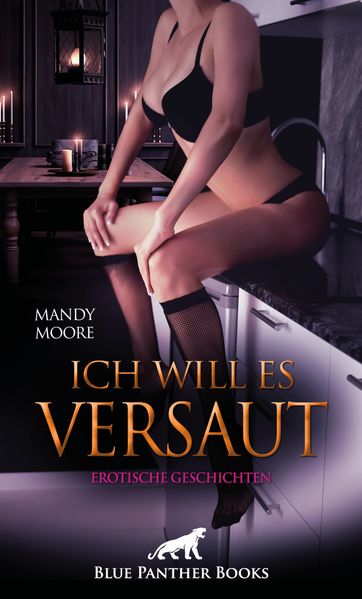Cover von Ich will es versaut