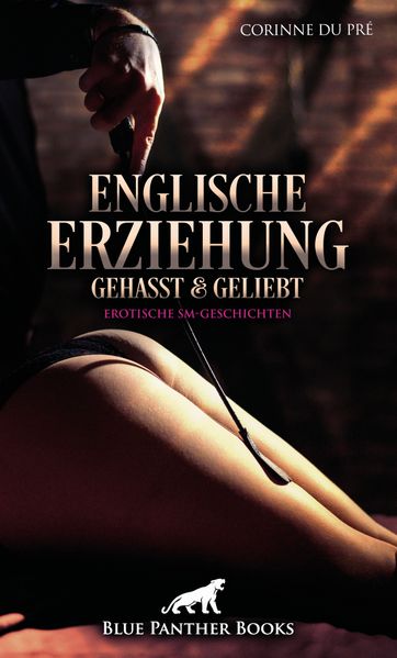 Cover von Englische Erziehung – gehasst und geliebt