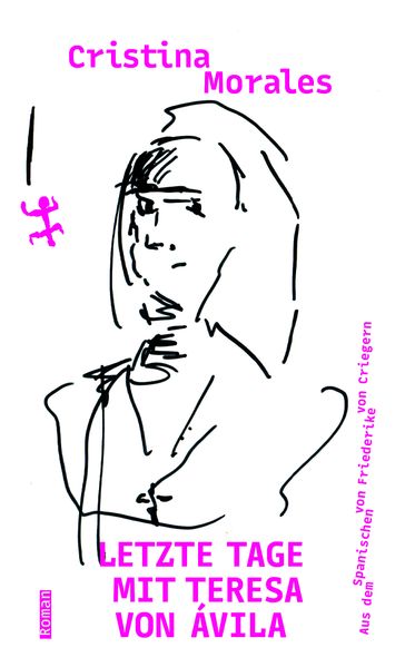 Cover von Letzte Tage mit Teresa von Ávila