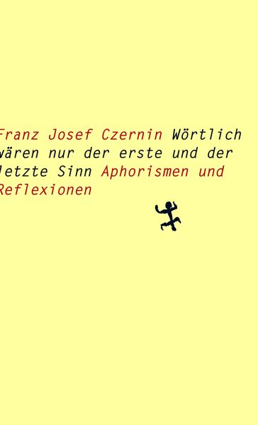 Cover von Wörtlich wären nur der erste und der letzte Sinn