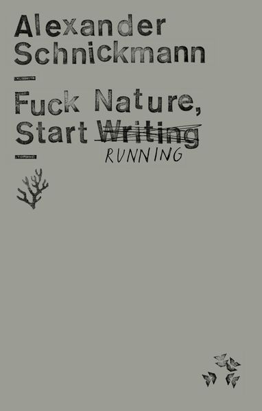 Cover von Fuck Nature, Start Writing