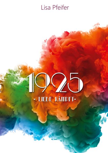 Cover von 1925 – Liebe kämpft