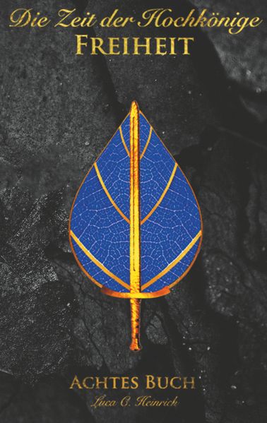 Cover von Die Zeit der Hochkönige – Freiheit – Achtes Buch