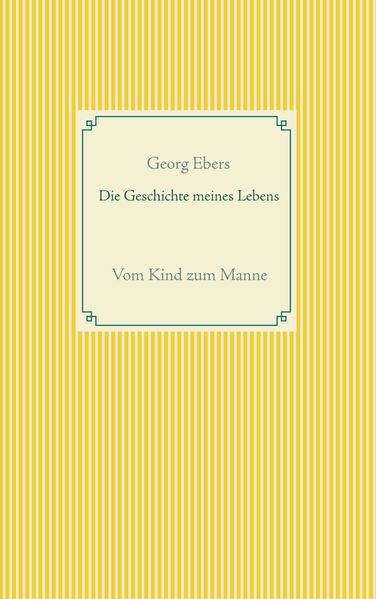 Cover von Die Geschichte meines Lebens