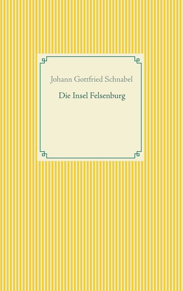 Cover von Die Insel Felsenburg