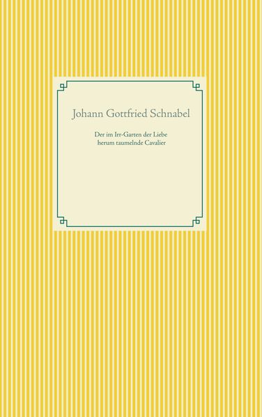 Cover von Der im Irr-Garten der Liebe herum taumelnde Cavalier