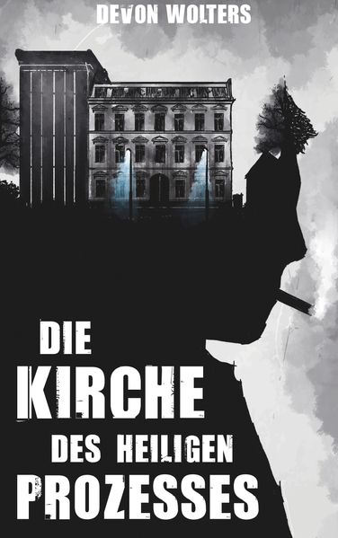 Cover von Die Kirche des heiligen Prozesses