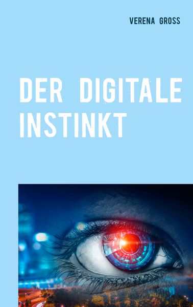 Cover von Der digitale Instinkt