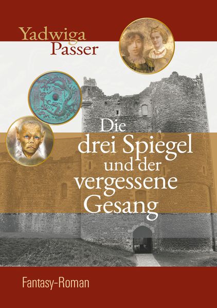 Cover von Die drei Spiegel und der Vergessene Gesang