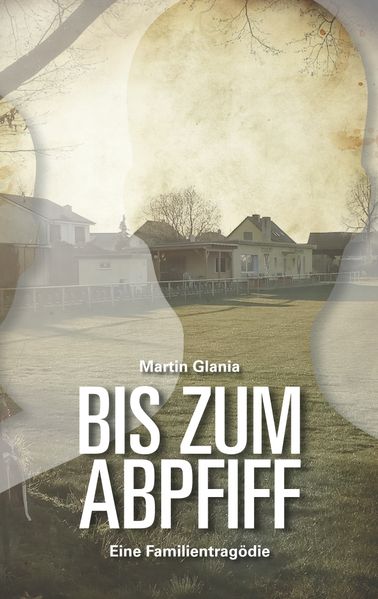 Cover von Bis zum Abpfiff