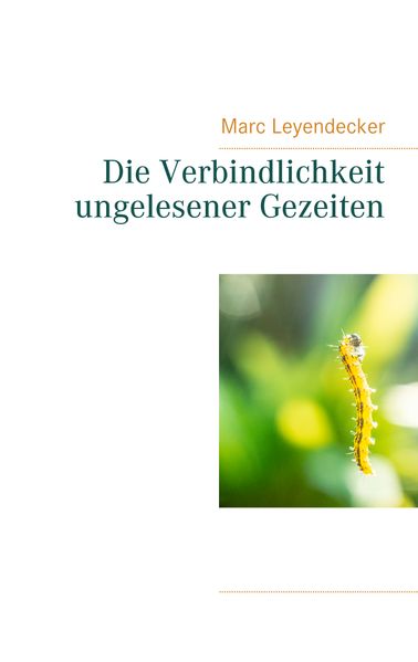 Cover von Die Verbindlichkeit ungelesener Gezeiten