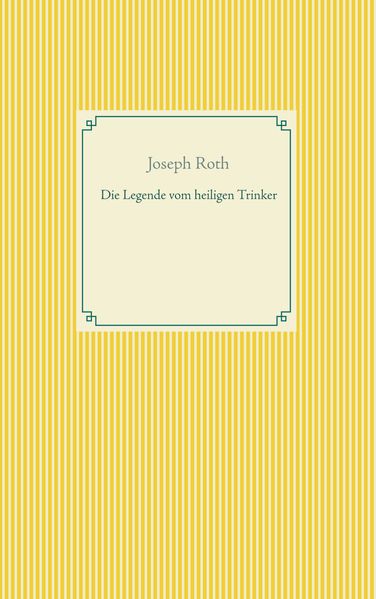 Cover von Die Legende vom heiligen Trinker