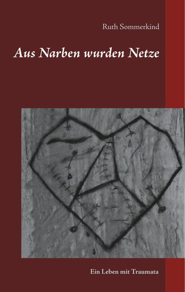 Cover von Aus Narben wurden Netze