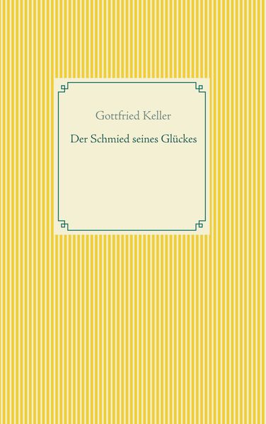 Cover von Der Schmied seines Glückes – Spiegel das Kätzchen
