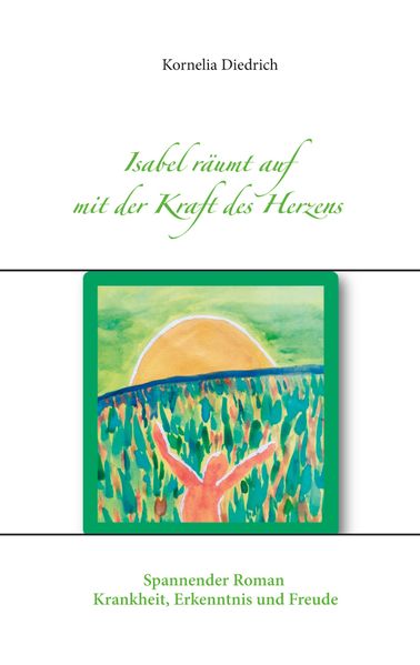 Cover von Isabel räumt auf mit der Kraft des Herzens