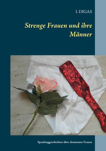 Cover von Strenge Frauen und ihre Männer