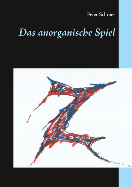Cover von Das anorganische Spiel