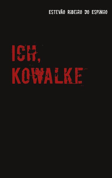 Cover von Ich, Kowalke