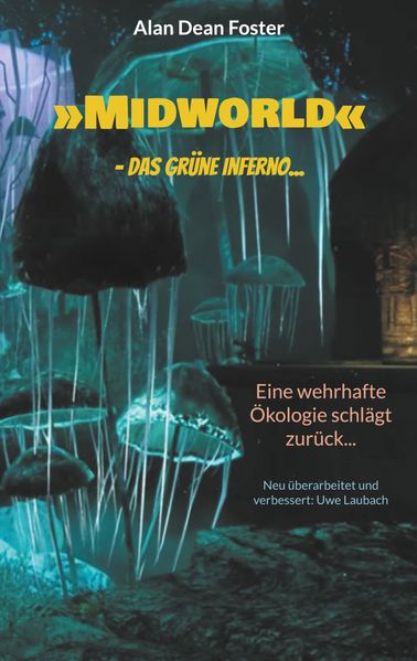 Cover von »Midworld« – das grüne Inferno