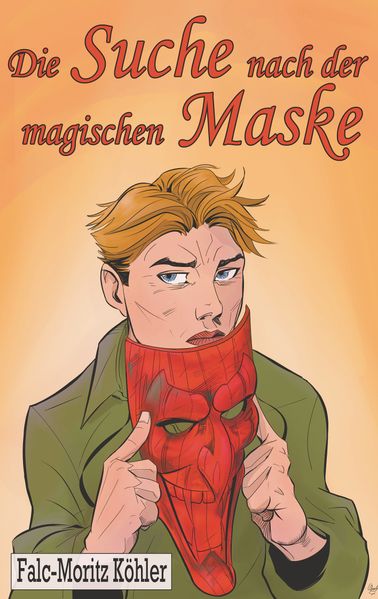Cover von Die Suche nach der magischen Maske