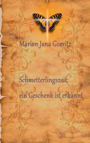 Cover von „Schmetterlingszeit: ein Geschenk ist erkannt“