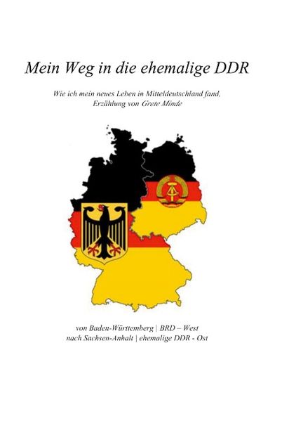 Cover von Mein Weg in die ehemalige DDR