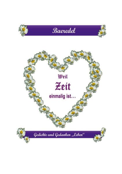 Cover von Weil Zeit einmalig ist