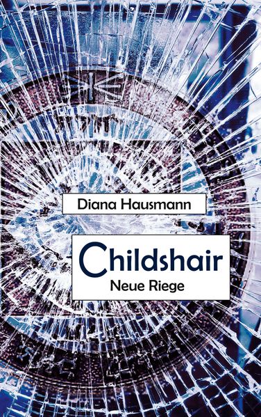 Cover von Childshair – Neue Riege