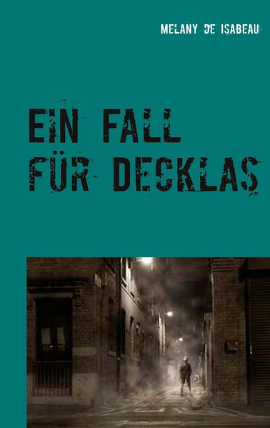 Cover von Ein Fall für Decklas