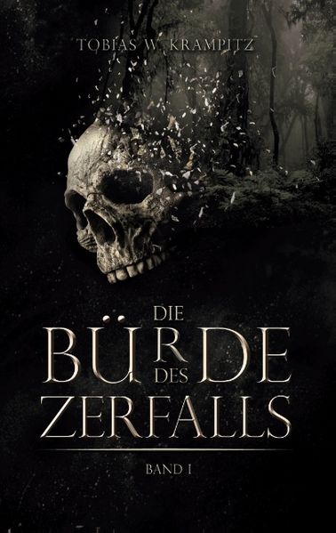 Cover von Die Bürde des Zerfalls