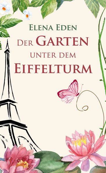 Cover von Der Garten unter dem Eiffelturm