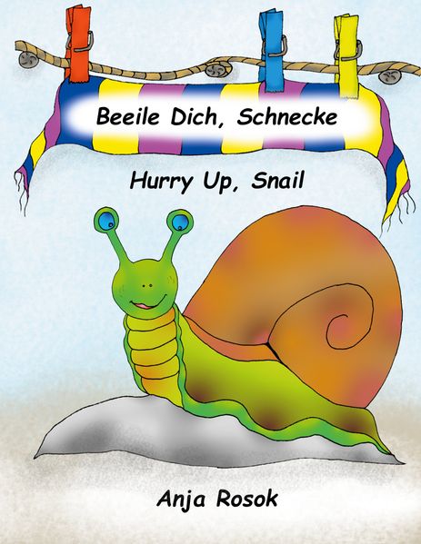 Cover von Beeile Dich Schnecke – Hurry Up, Snail