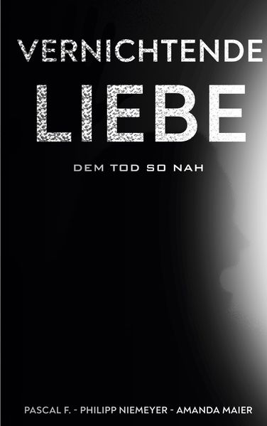 Cover von Vernichtende Liebe
