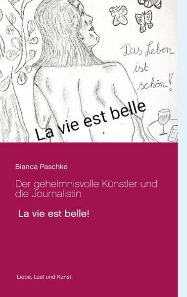 Cover von Der geheimnisvolle Künstler und die Journalistin