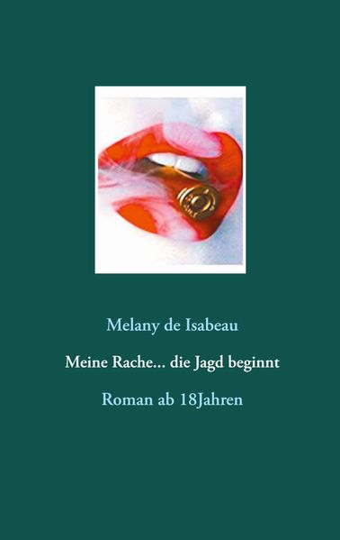 Cover von Meine Rache… die Jagd beginnt