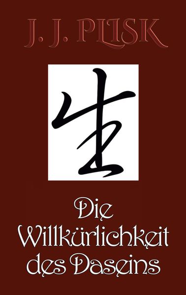 Cover von Die Willkürlichkeit des Daseins