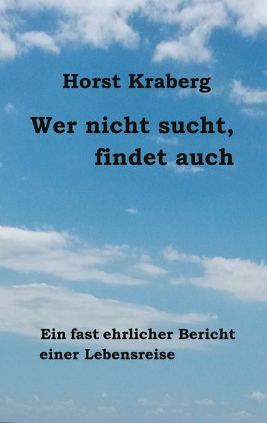 Cover von Wer nicht sucht, findet auch